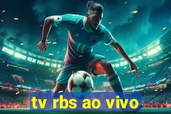 tv rbs ao vivo